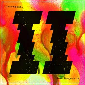 CD Lazerbeak: Lava Bangers II