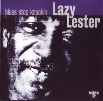 Lazy Lester: Blues Stop Knockin'