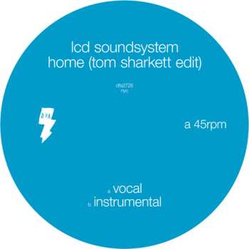LP LCD Soundsystem: Home (tom Sharkett Edit)