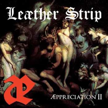Album Leæther Strip: Æppreciation II