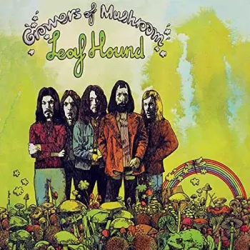 Leaf Hound: Growers Of Mushroom
