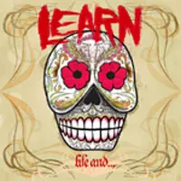 Learn: Life And...