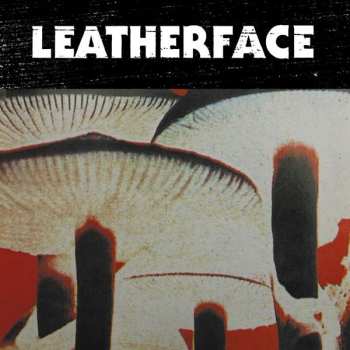 CD Leatherface: Mush