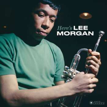 LP Lee Morgan: Here's Lee Morgan LTD