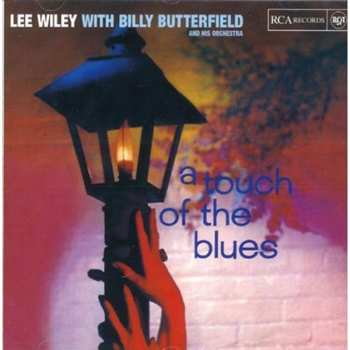 CD Billy Butterfield And His Orchestra: A Touch Of The Blues