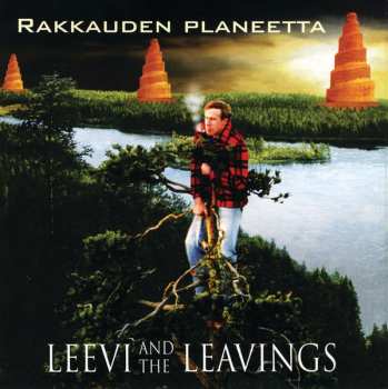 LP Leevi And The Leavings: Rakkauden Planeetta LTD