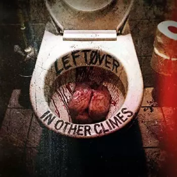 In Other Climes: Leftøver