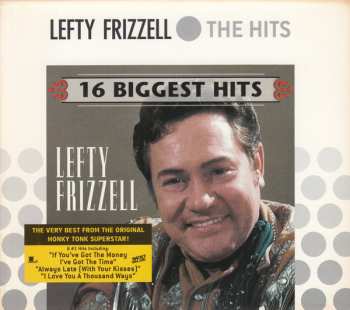 CD Lefty Frizzell: 16 Biggest Hits