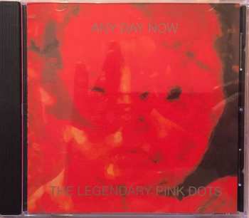 CD The Legendary Pink Dots: Any Day Now