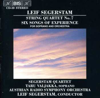 Album Leif Segerstam: String Quartet No. 7 / Six Songs Of Experience