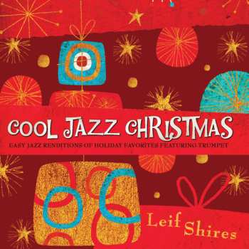 Album Leif Shires: Cool Jazz Christmas
