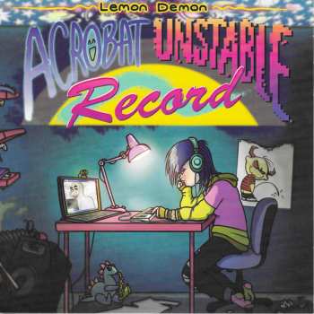 Album Lemon Demon: Acrobat Unstable Record