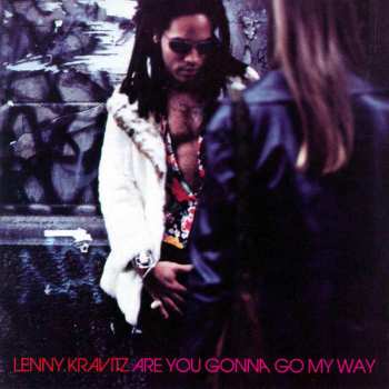 CD Lenny Kravitz: Are You Gonna Go My Way