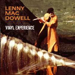 Album Lenny Mac Dowell: Vinyl Experience