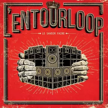 L'entourLoOp: Le Savoir Faire