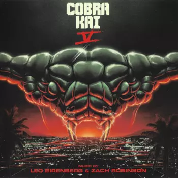 Leo Birenberg: Cobra Kai: Season 5 (Soundtrack From The Netflix Original Series)