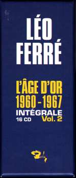 16CD/Coffret Léo Ferré: L'Âge D'Or 1960-1967 Intégrale Vol. 2