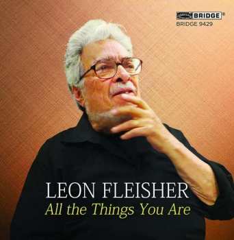 Album Leon Fleisher: All The Things You Are