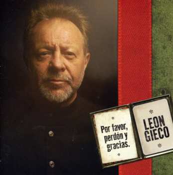 Album León Gieco: Por Favor, Perdón y Gracias