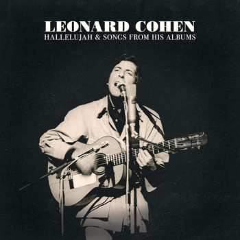 CD Leonard Cohen: Hallelujah & Songs From His Albums