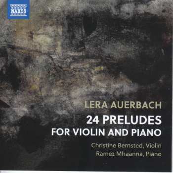 CD Lera Auerbach: 24 Preludes For Violin And Piano