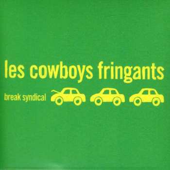 CD Les Cowboys Fringants: Break Syndical