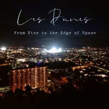 CD Les Dunes: From Etne To The Edge Of Space