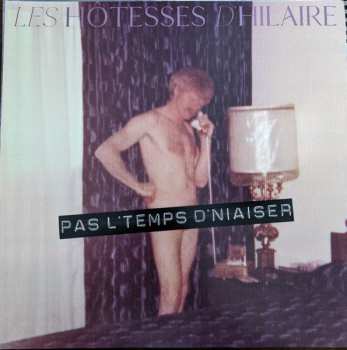 Album Les Hôtesses d'Hilaire: Pas l'temps d'niaiser