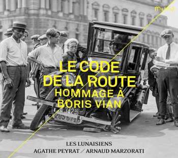 Album Arnaud Marzorati: Le Code De La Route – Hommage À Boris Vian