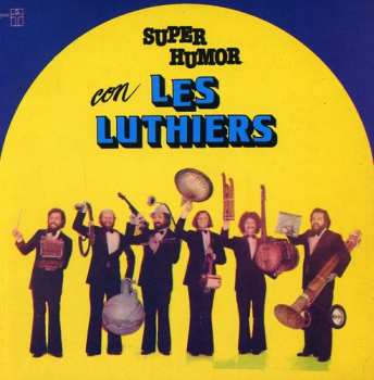 Album Les Luthiers: Super Humor Con Les Luthiers