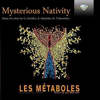 Album Les Métaboles: Mysterious Nativity - Music For Choir