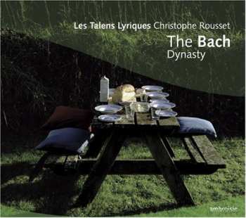 Album Christophe Rousset: The Bach Dynasty