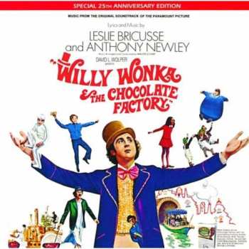 CD Anthony Newley: Willy Wonka & The Chocolate Factory (Special 25th Anniversary Edition - Original Soundtrack)