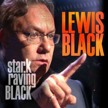 Album Lewis Black: Stark Raving Black