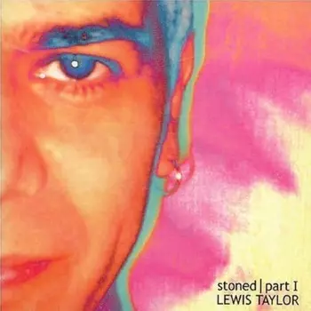 Lewis Taylor: Stoned - Part I