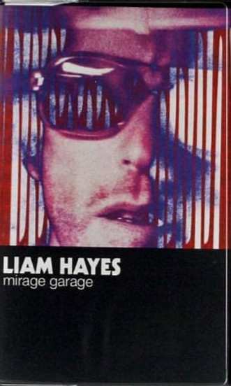 Album Liam Hayes: Mirage Garage