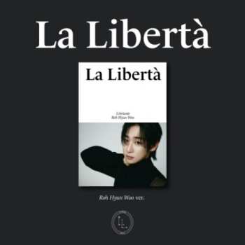 CD Libelante: La Liberta - Roh Hyun Woo Version