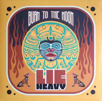 LP Lie Heavy: Burn To The Moon