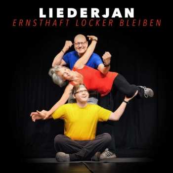 Album Liederjan: Ernsthaft Locker Bleiben