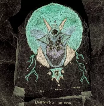 All Them Witches: Lightning At The Door