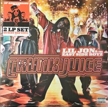 2LP Lil' Jon & The East Side Boyz: Crunk Juice CLR