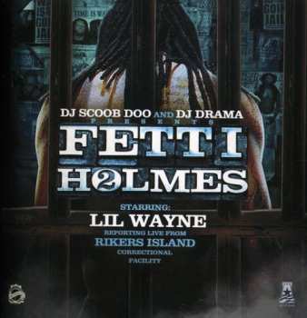 Album Lil Wayne: Fetti Holmes