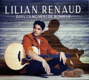 CD Lilian Renaud: Dans Un Moment De Bonheur