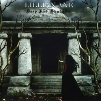 Lillian Axe: Deep Red Shadows