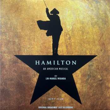 4LP/Coffret Lin-Manuel Miranda: Hamilton (Original Broadway Cast Recording)