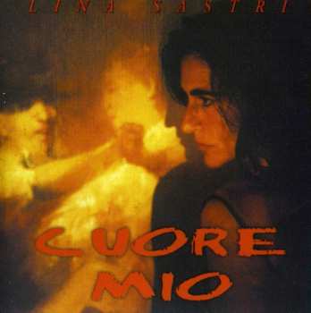 Album Lina Sastri: Cuore Mio
