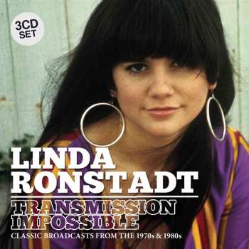 3CD Linda Ronstadt: Transmission Impossible 