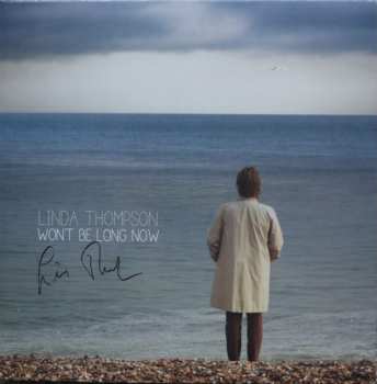 LP Linda Thompson: Won't Be Long Now