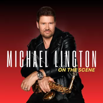 Lington,michael: On The Scene