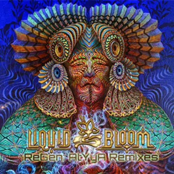Liquid Bloom: Regen Atyya Remixes